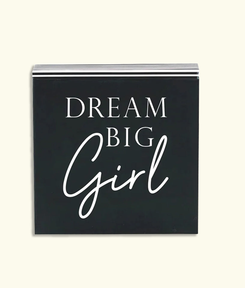 DREAM BIG GIRL