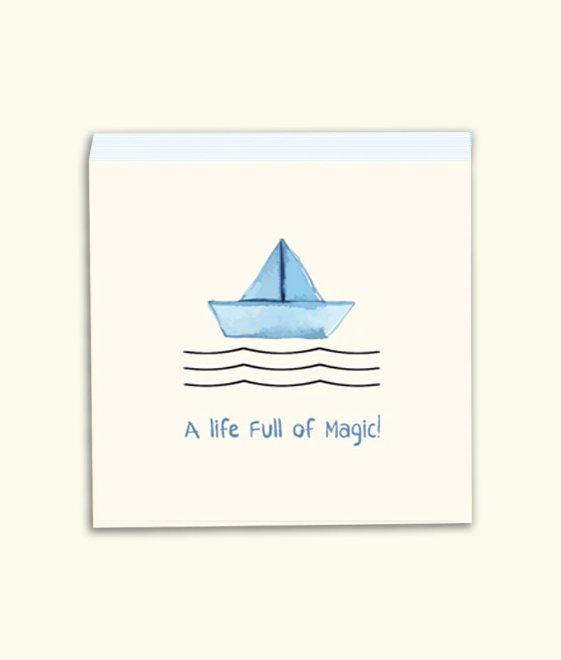LIFE FULL OF MAGIC BOAT