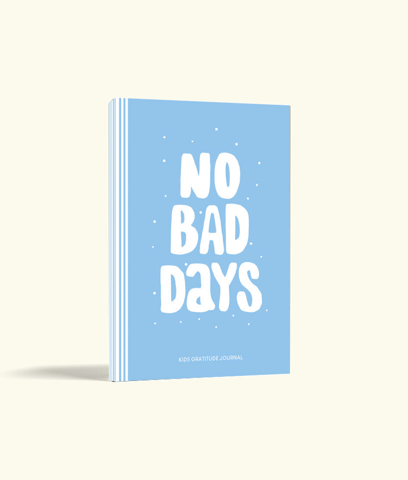 NO BAD DAYS