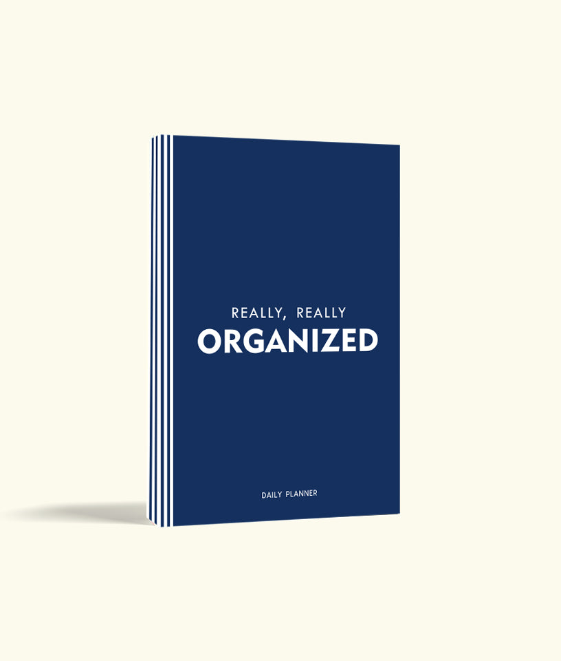 REALLY ORGANIZED