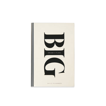 BIG PLANS & DREAMS - Undated Daily Planner