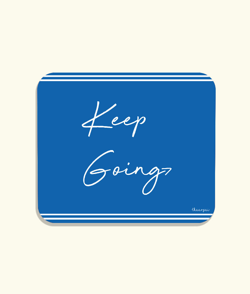 KEEP GOING BLUE