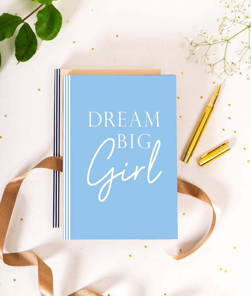 DREAM BIG GIRL BLUE
