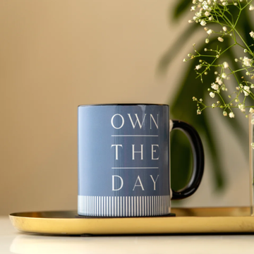 OWN THE DAY - MUG