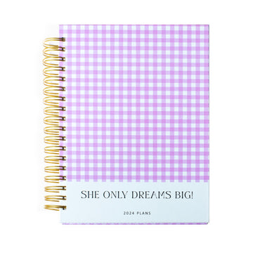 SHE ONLY DREAMS BIG - 2024 YEARLY PLANNER