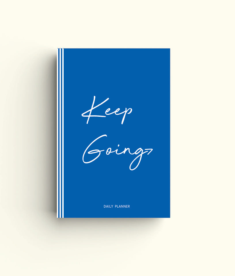 KEEP GOING