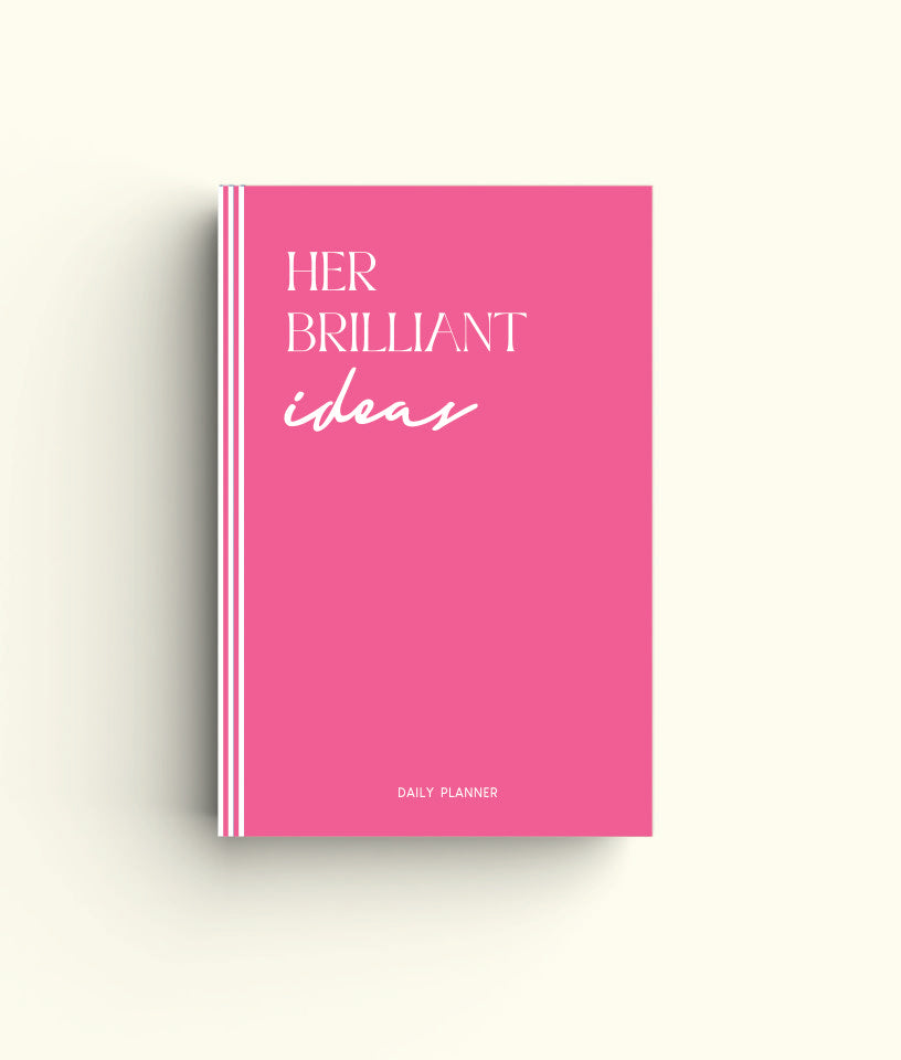 HER BRILLIANT IDEAS PINK