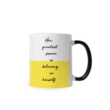 BELIEVING IN HERSELF- MUG