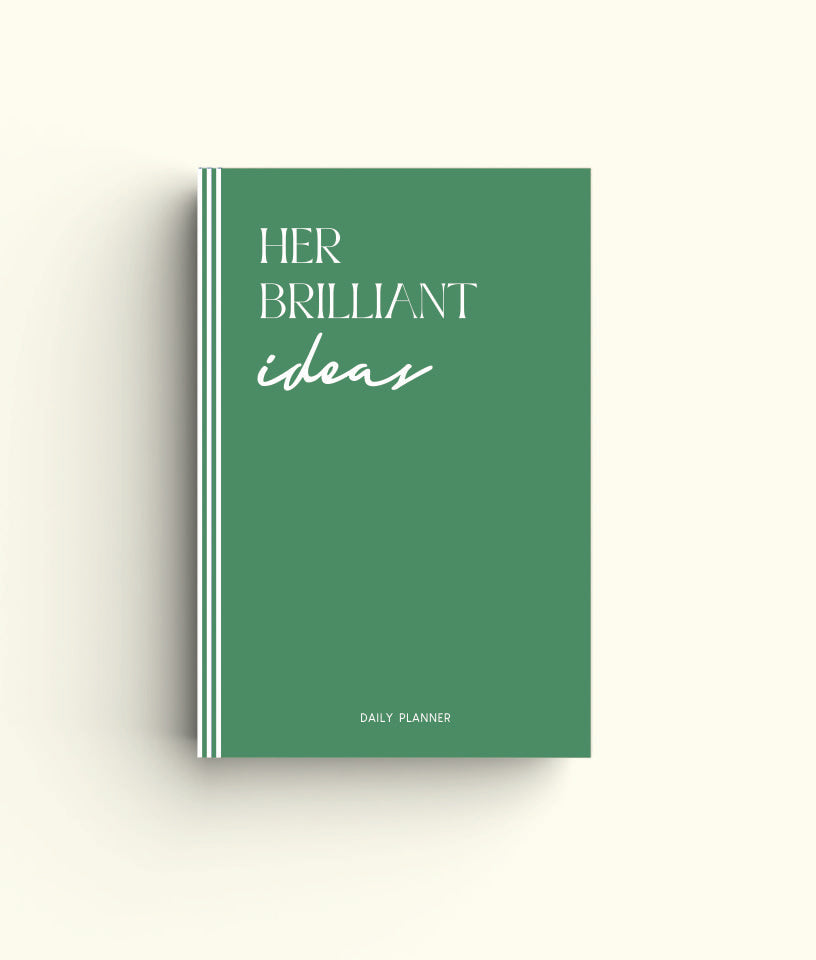 HER BRILLAINT IDEAS - Undated Daily Planner