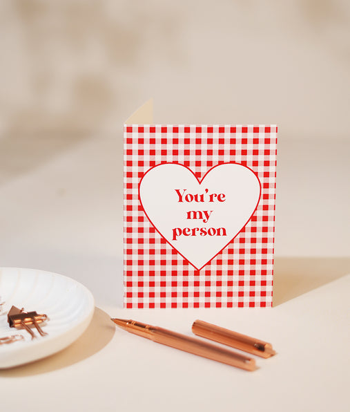 You are my person- greeting card