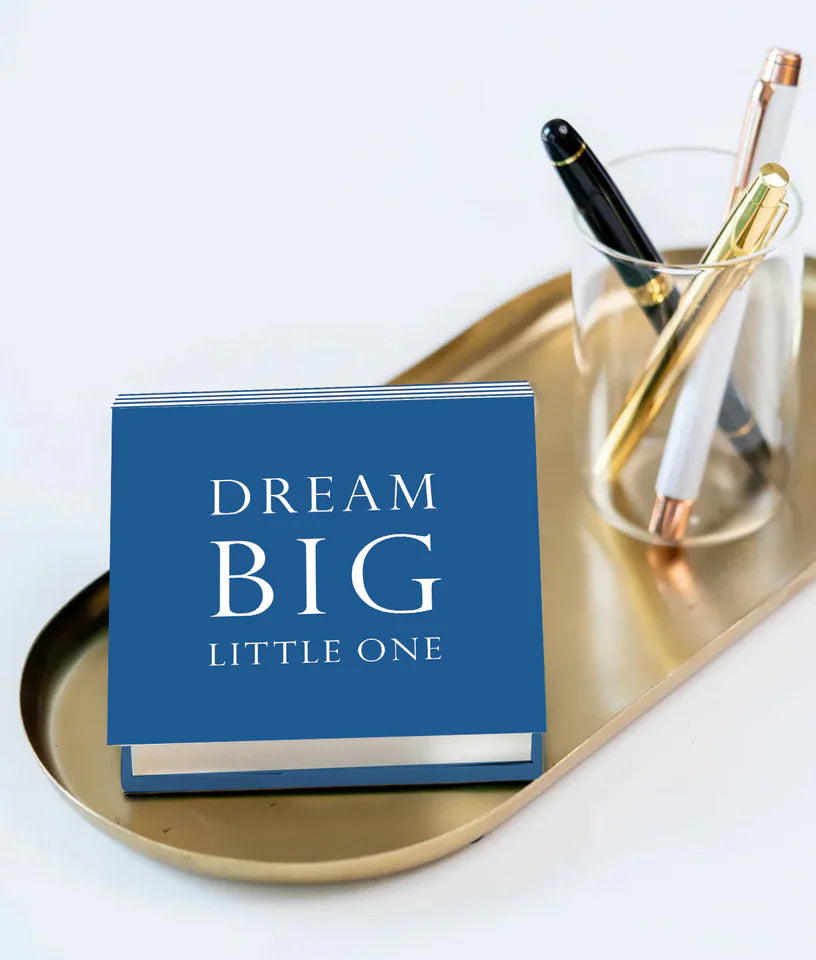 DREAM BIG