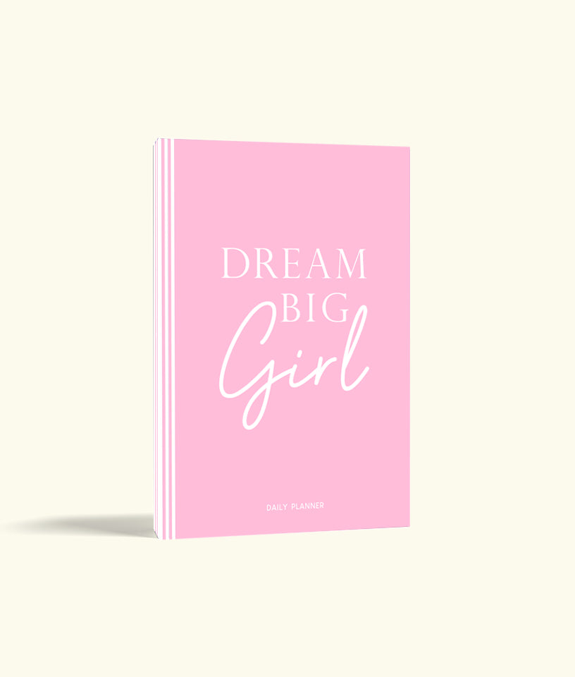 DREAM BIG GIRL PINK