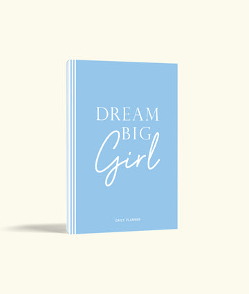 DREAM BIG GIRL (BLUE) - Undated Daily Planner