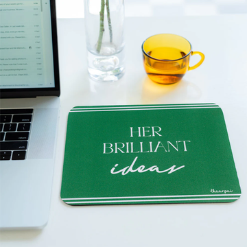 HER BRILLIANT IDEAS- MOUSEPAD