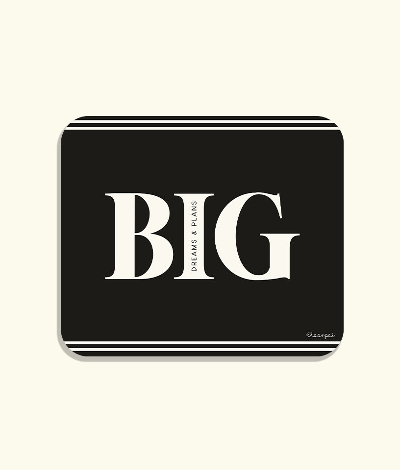 BIG PLANS
