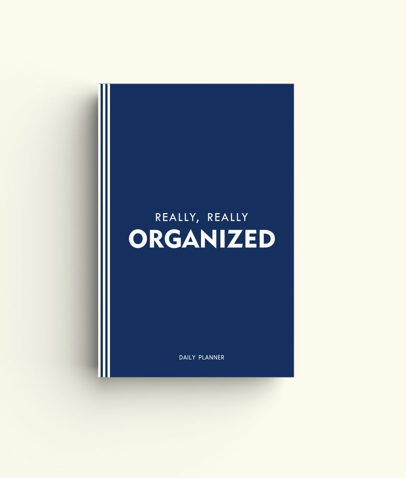 REALLY  ORGANIZED