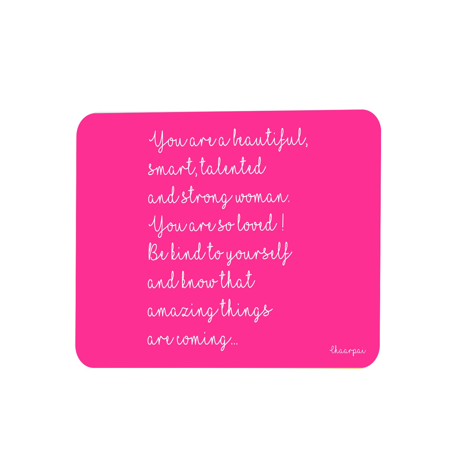 YOU ARE BEAUTIFUL - MOUSEPAD