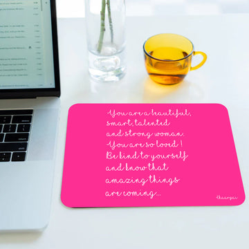 YOU ARE BEAUTIFUL - MOUSEPAD
