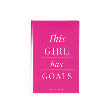 THIS GIRL HAS GOALS - Undated Daily Planner