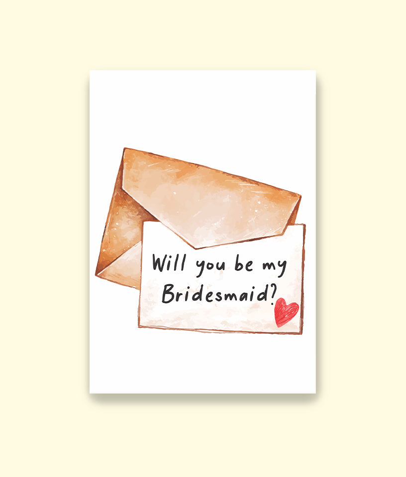 Will you be my Bridesmaid