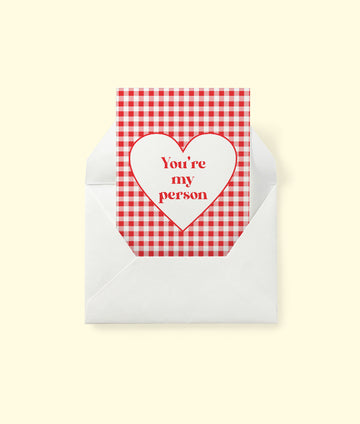 You are my person- greeting card