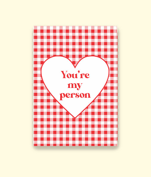 You are my person- greeting card