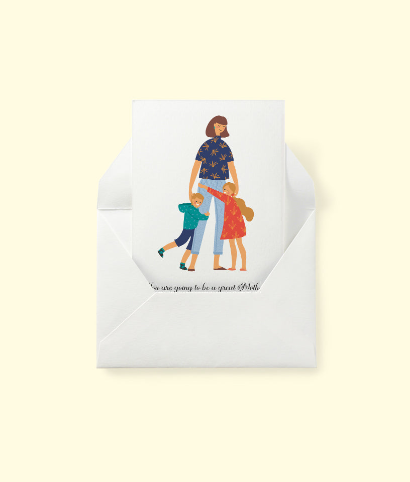 YOU ARE GOING TO BE GREAT MOTHER