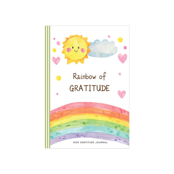 RAINBOW OF GRATITUDE - KIDS GRATITUDE JOURNAL