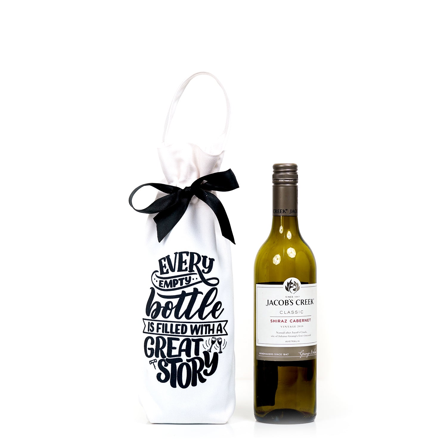 EVERY EMPTY BOTTLE IS FILLED WITH GREAT STORY- WINE BAG