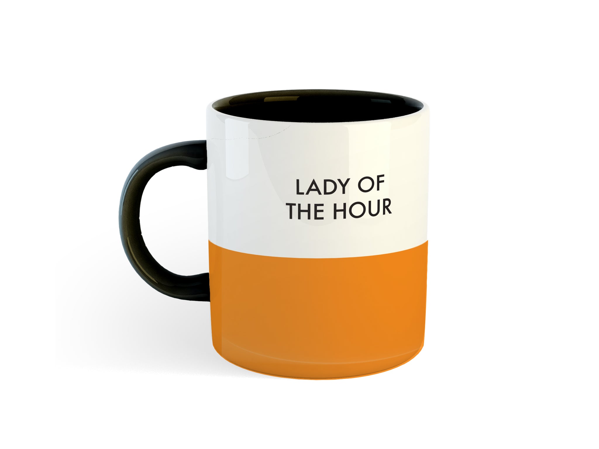 LADY OF THE HOUR- MUG