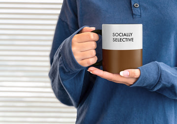 SOCIALLY SELECTIVE- MUG