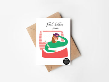 Feel Better Soon- GREETING CARD