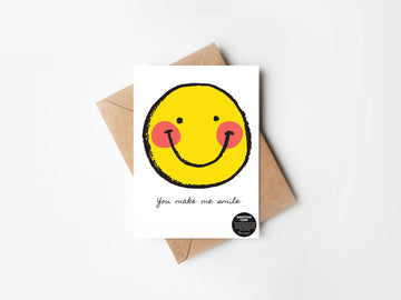 You make me smile- greeting card