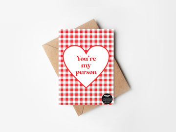You are my person- greeting card