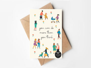 You can do more than you think- GREETING CARD