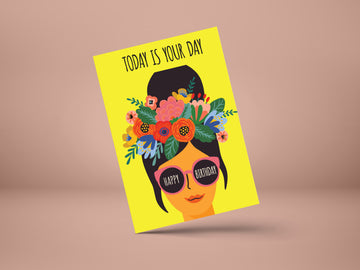 Today is your Day- GREETING CARD