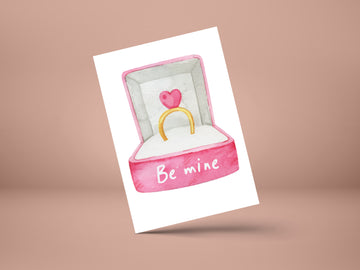 Be Mine- GREETING CARD