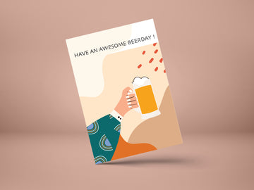 Have an Awesome Beerday- GREETING CARD