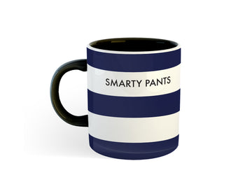SMARTY PANTS- MUG