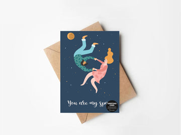 You are my space- GREETING CARD